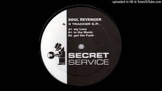 Soul Revenger - In The Music