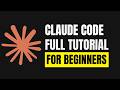 Claude Code Full Tutorial For Beginners