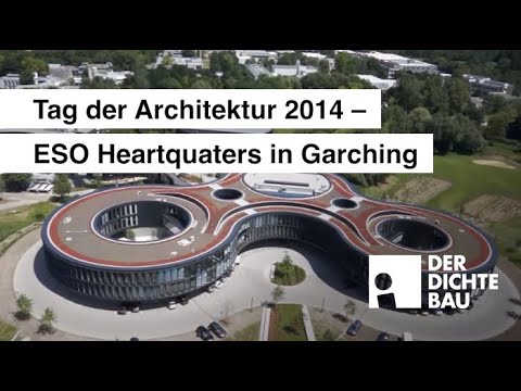 ESO Headquarters in Garching - Tag der Architektur 2014