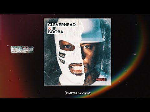Booba - Virus Feat. Cleverhead