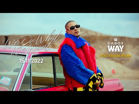 DABOYWAY Ft. KRATAE RSIAM - We Do What We Want (Official Teaser)
