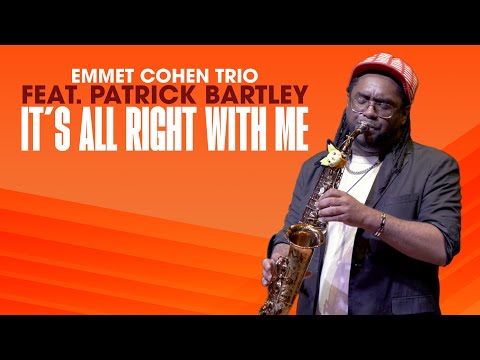 "It's All Right With Me" w/ Emmet Cohen & Patrick Bartley