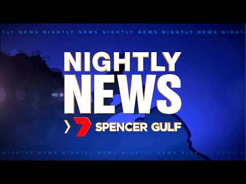 Nightly News 7 Spencer Gulf - Friday March 20 2020.