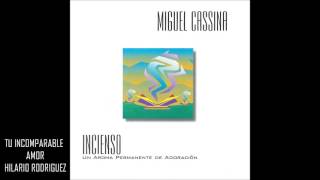 Miguel Cassina Incienso Full CD HD