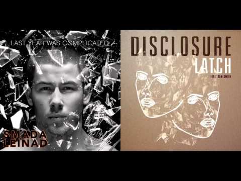 Nick Jonas ft. Tove Lo vs. Disclosure ft. Sam Smith - Closed Latch