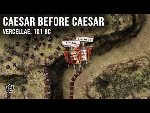 Caesar before Caesar: Gaius Marius - Battle of Vercellae, 101 BC - Cimbrian War (Part 3)