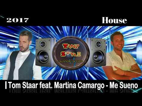 Tom Staar Feat. Martina Camargo - Me Sueno