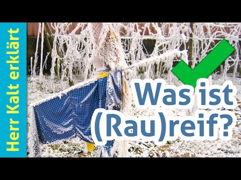 Was ist Reif/Raureif?