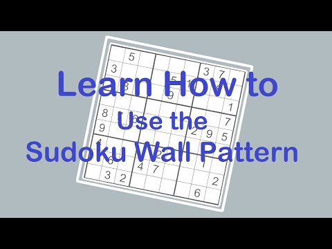 Sudoku Primer 188 - Sudoku Wall Pattern & Other Techniques