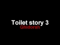 Ghidorah - Toilet story 3