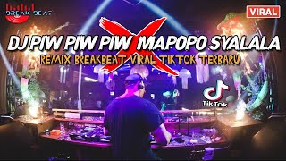 Download lagu DJ PIW PIW PIW X MAPOPO SYALALA !! REMIX BREAKBEAT VIRAL TIKTOK FULLBASS DI TAHUN 2023 mp3