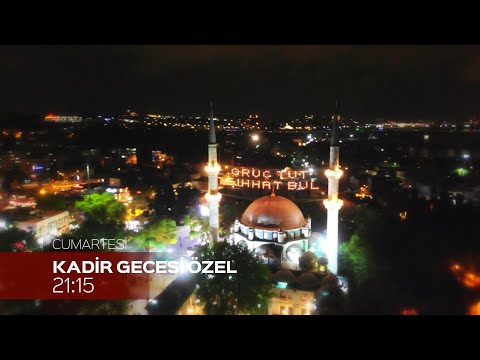 Kadir Gecesi Özel Kanal 7'de | 8 Mayıs 2021