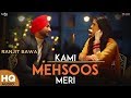 Kami Mehsoos Meri Ranjit Bawa New Punjabi Songs 2019 Phulkari Punjabi Love Songs PunjabiHits