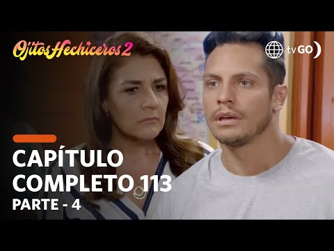 Ojitos Hechiceros 2 | Season 2 | Episode 113 - 4/5 | América Televisión