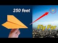 How To Make Paper Plane That Fly Long Time - Over 250 Feet! | @paperplaneschannel1111