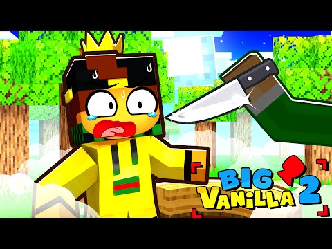 I ATTACKED THE BIG KING IN BIG VANILLA 2 on MINECRAFT!