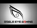 Eagle Eye Gaming Live Stream
