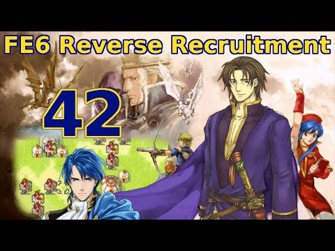 Part 42: "FE4 Map with Surprises" - Let's Play FE6 Reverse Recruitment Chapter 20xS
