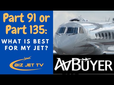 Part 91 or Part 135: What's Best for My Jet?