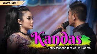 Download lagu Kandas Gerry Mahesa Feat Anisa Rahma OM.ADELLA (KARAOKE) mp3 Download lagu Kandas Gerry Mahesa Feat Anisa Rahma OM.ADELLA (KARAOKE) mp3