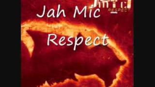 Jah Mic - Respect