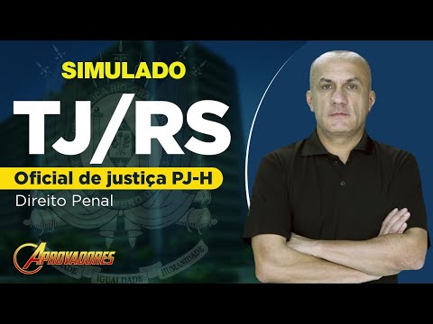 Simulado TJ/RS - Direito Penal - Prof. Joerberth Nunes