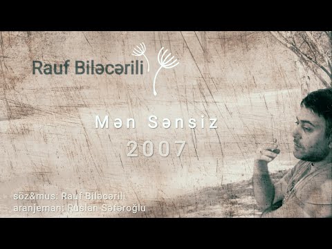 Rauf Bilecerili - Men Sensiz (Musiqili meyxana)