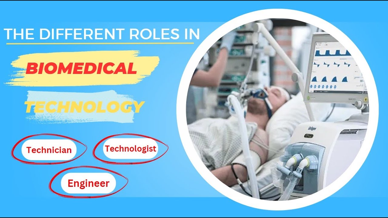 The Different Roles in Biomedical Technology