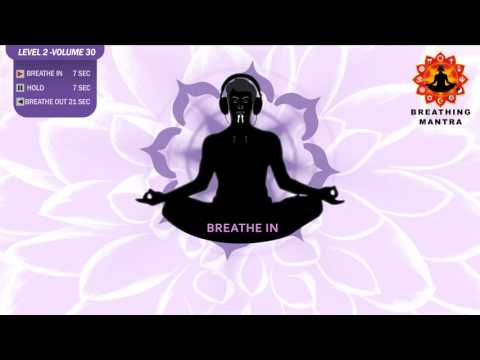 Guided Breathing mantra (7 - 7 - 21) Pranayama Breathing Exercise Level 2 vol 30