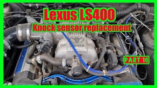 Lexus LS400 Turbo - Part 16 - knock sensor change guide.