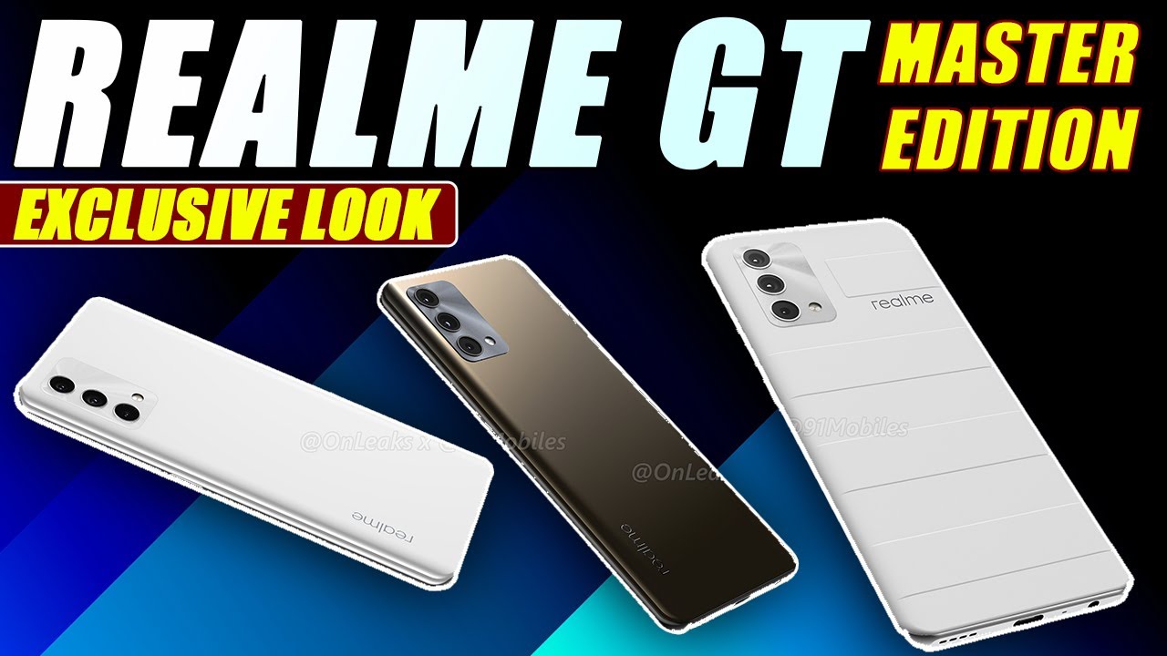 Realme GT Master Edition, First Look, Specifications, Features and 360-Degree Video [Exclusive]