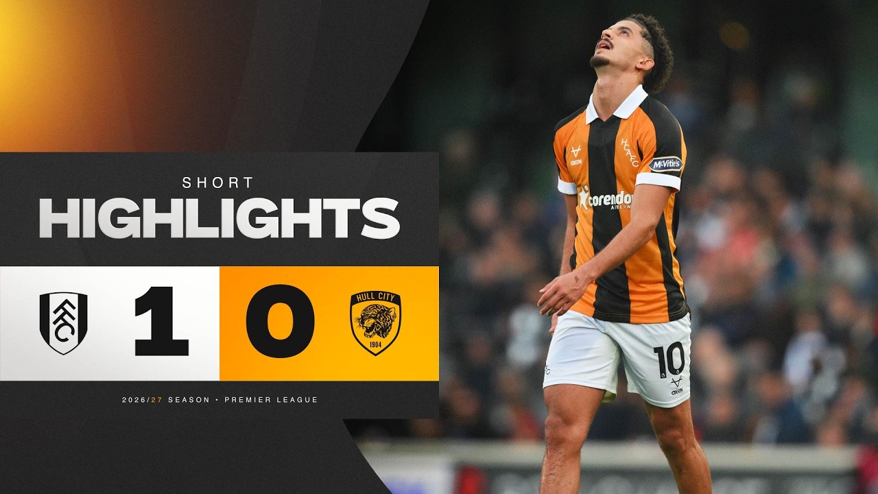 Fulham FC 1 - 0 Hull City AFC highlights