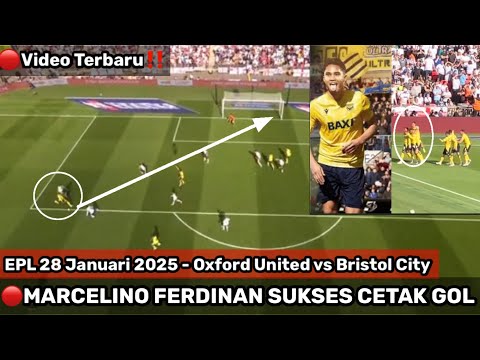 🔴 MARSELINO FERDINAN SCORES AGAIN IN THE PREMIER LEAGUE. OXFORD UNITED 3-1 BRISTOL CITY. HIGHLIGHTS