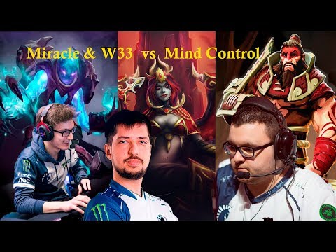 Miracle(Arc warden) & w33(Queen of pain)  vs Mind Control( Beastmaster) Dota 2 Gameplay Team Liquid