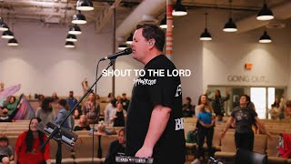 Shout To The Lord - UPPERROOM