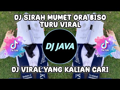 DJ SIRAH MUMET ORA BISO TURU | DJ BOJO LORO EPAM ESTETOD🌀 SOUND KANE VIRAL TIKTOK TERBARU 2024!