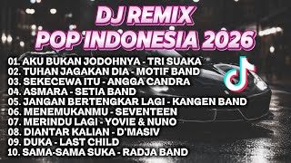 Download lagu DJ REMIX POP INDONESIA 2026 🔥 Lagu Viral TikTok Terbaru Full Bass Jedag Jedug mp3