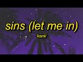 Kanii Sins Let Me In Sped Up Lyrics