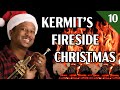 Kermit's Fireside Christmas 10 of 13 - Crazy Cool Christmas