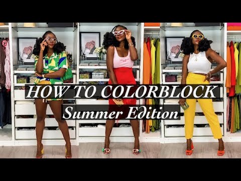 How to color block and look chic | Summer Outfit Ideas