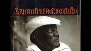 Argemiro Patrocínio - Nuvem que Passou