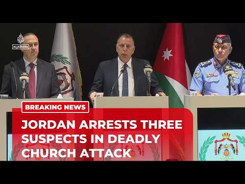 Jordanian Interior Minister gives update on deadly church shooting in Karak