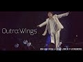 Outro Wings BTS 방탄소년단 Stage Mix 日本語字幕