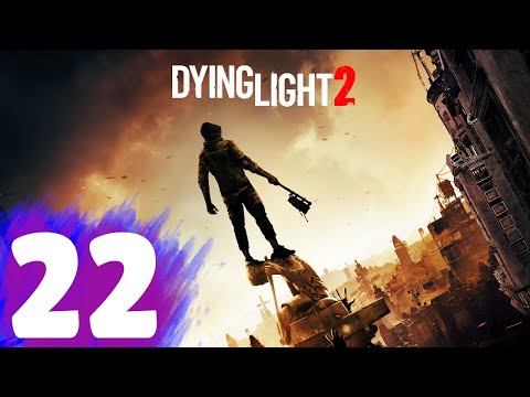 DYING LIGHT 2: STAY HUMAN Walkthrough - PART 22 - THE ESSENCE OF SURVIVAL (SIDE QUEST)