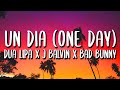 J Balvin Bad Bunny Dua Lipa UN DÍ