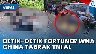 Detik-detik Fortuner Tabrak TNI AL! Korban Tewas di Tempat seusai Benturan Keras, Sopir WNA China