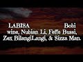 LABISA Bobi Wine Nubian Li Feffe Bussi Zex BilangiLangi Sizza Man