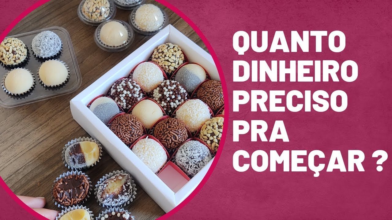 QUANTO DINHEIRO PRECISA PARA COMEÇAR A VENDER BRIGADEIROS ? 💸💸