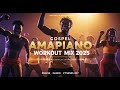 Gospel Amapiano Workout Mix 2025 Nonstop Praise Worship Energy For Gym Dance