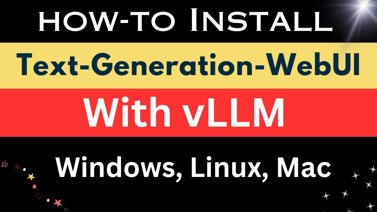 How-To Install Text-Generation-WebUI on Windows, Linux, Mac: Updated and Latest Tutorial